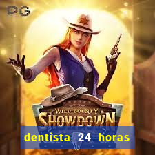 dentista 24 horas em betim